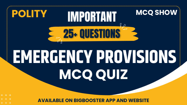 Most Important Emergency Provisions MCQs Quiz with Answer - Free PDF Download