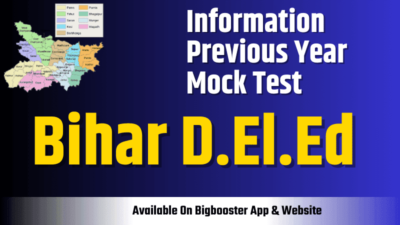 Bihar D.El.Ed Notification 2024 | Previous Year PDF | Mock Test | Exam Pattern